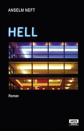 Hell: Roman von Satyr Verlag